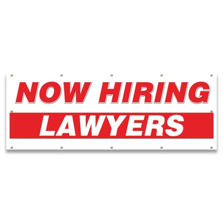 Signmission Now Hiring Lawyers Banner Apply Inside Accepting Application Single Sided B-120-30268
